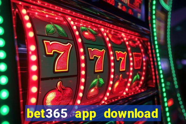 bet365 app download play store